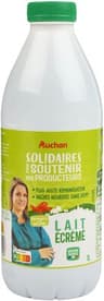 LAIT ECREMESOLIDAIRES POUR SOUTENIR NOS PRODUCTEURS*Plus juste rémunération*Vaches nourries sans OGM* -* <0.9%1L